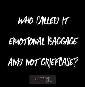Emotional baggage 