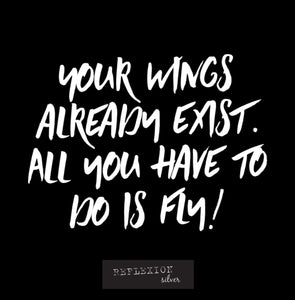 Your wings already exist 