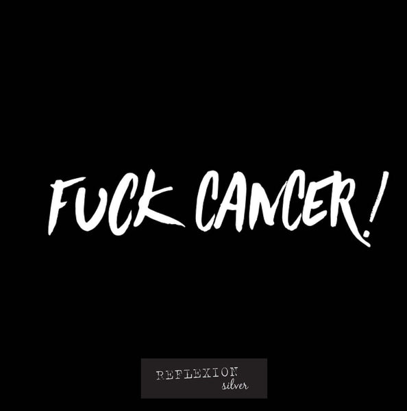 Fuck cancer